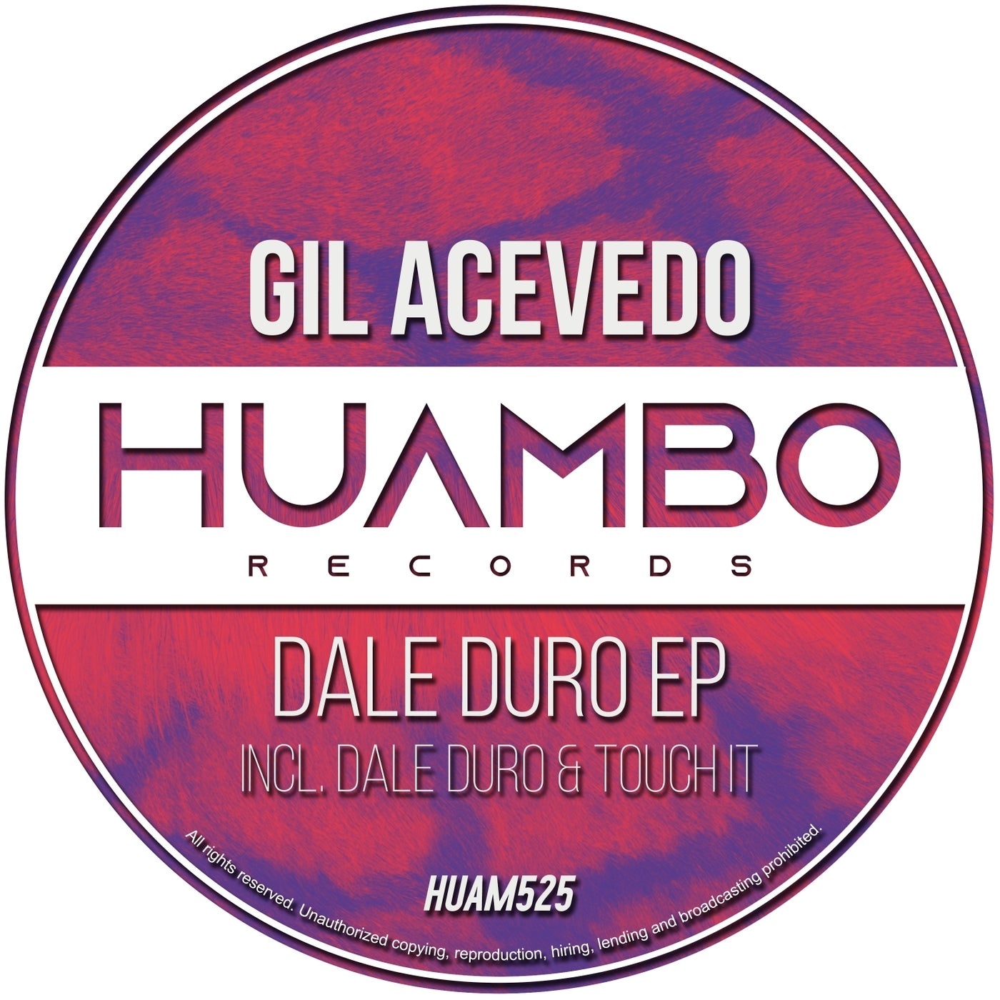 Gil Acevedo - Dale Duro EP [HUAM525]